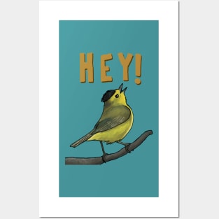 HEY! Yellow Warbler Posters and Art